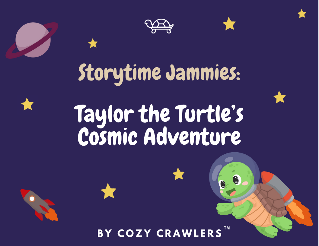 Storytime Jammies: Taylor the Turtle's Cosmic Adventure